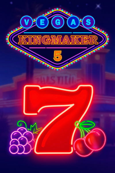 Vegas Kingmaker 5 — slot bij Kingmaker Casino